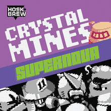 Load image into Gallery viewer, Crystal Mines Supernova